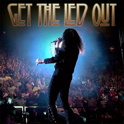 Get The Led Out - Tribute Band Concerts in Indianapolis